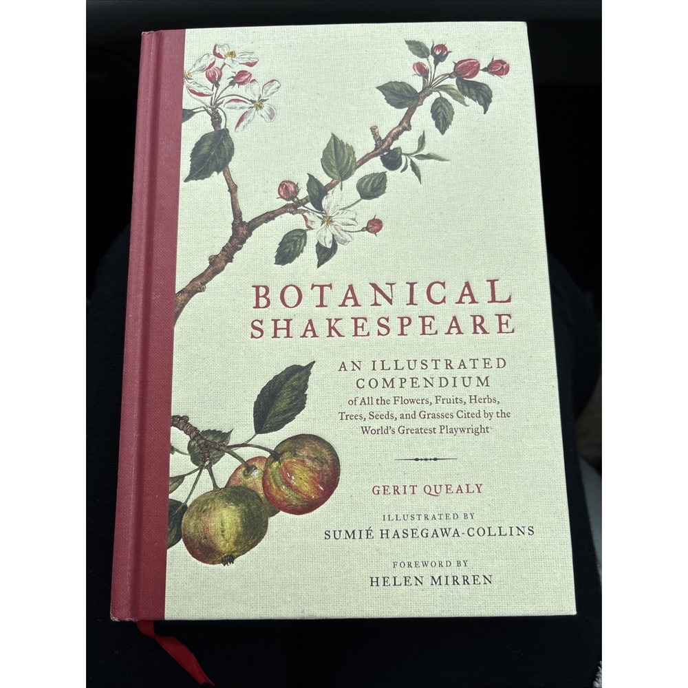 Botanical‎ Shakespeare : An Illustrated Compendium of All the Flowers Hardcover